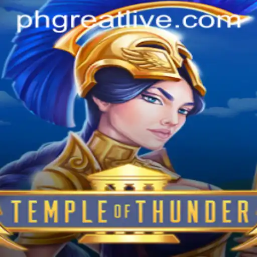 Exploring the Exciting World of TempleofThunder with the New Keyword 'phgreat'
